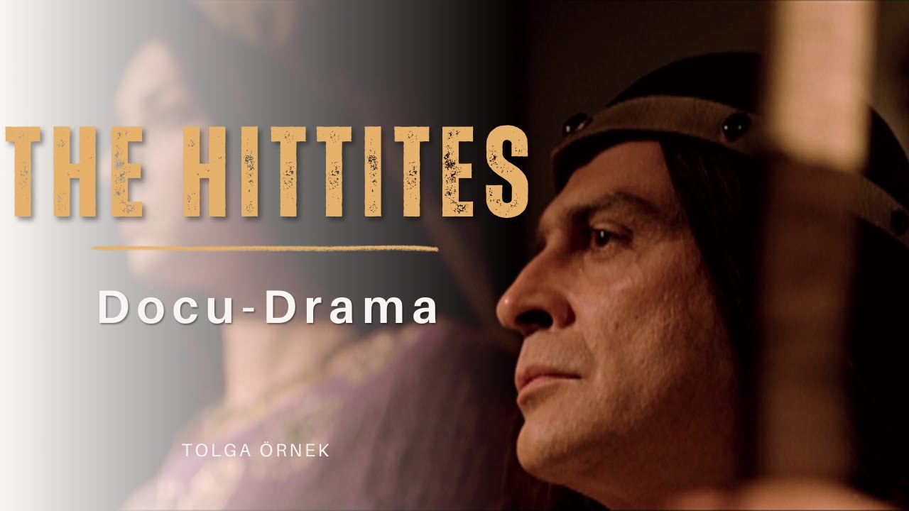 the-hittites-i-docu-drama