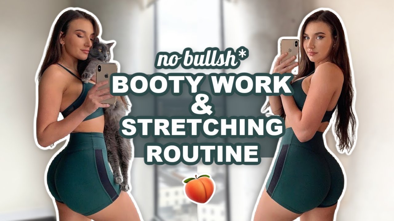 NO BS BOOTY BUILDING WORKOUT | stretching  chatting
