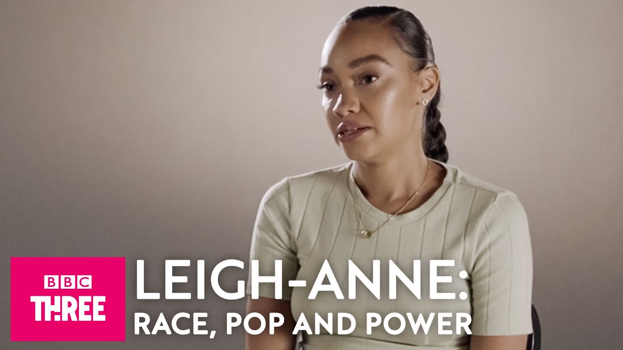 Leigh-Anne: Why I Made 'Race, Pop and Power'