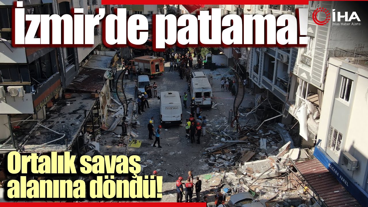 İzmir'deki Patlamada 5 Kişi Öldü, 57 Kişi Yaralandı