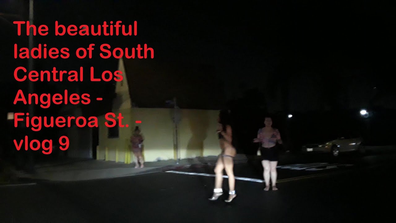 The beautiful ladies of South Central Los Angeles - Figueroa Street - vlog 9