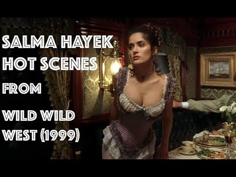 All Salma Hayek Hot Scenes From Wild Wild West