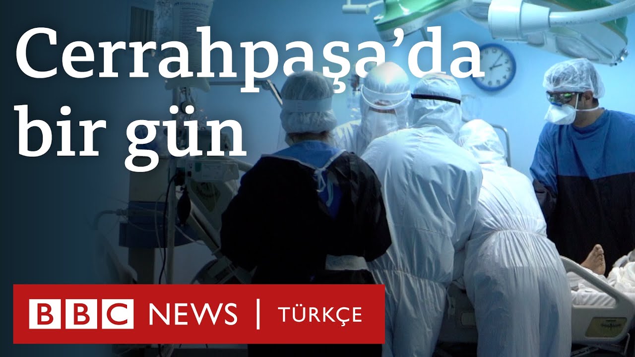 Türkiye'de koronavirüs: Cerrahpaşa'da bir gün