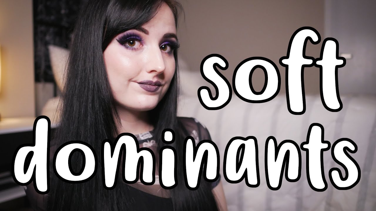What is Soft Dominance? [BDSM]