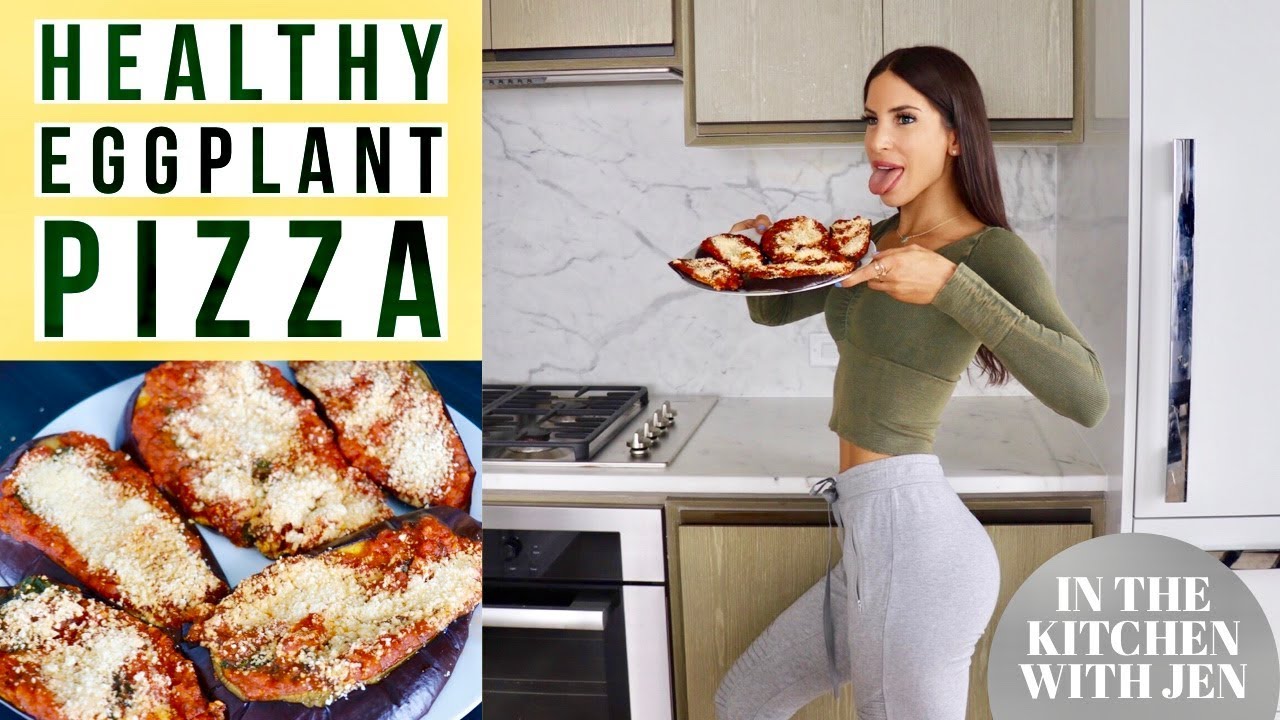 HEALTHY EGGPLANT PIZZA RECIPE | IN THE KITCHEN WITH JEN | Jen Selter