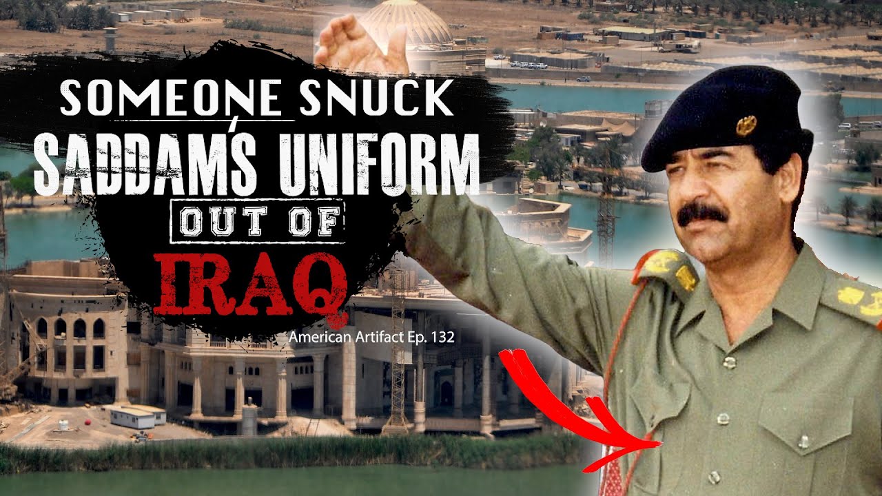 Someone Snuck Saddam Hussein's Uniform Out of Iraq   American Artifact Episode 