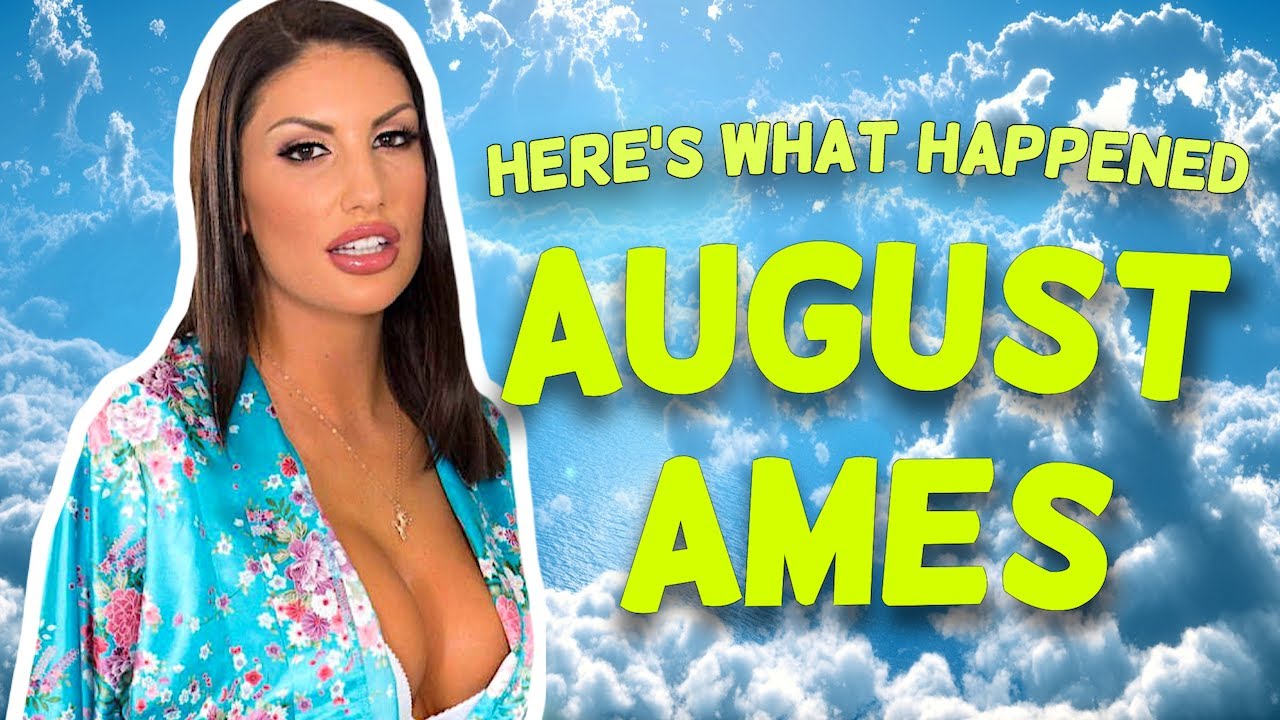 THE FULL STORY OF AUGUST AMES