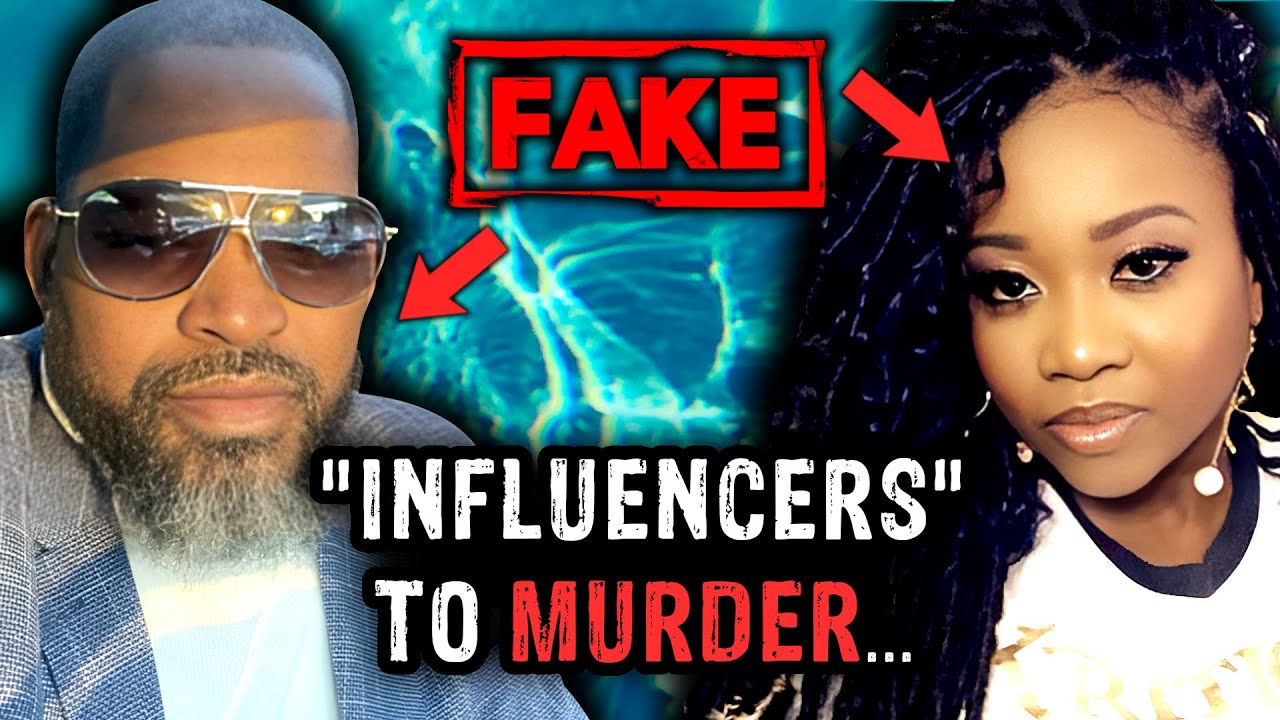 HOW TWO FAKE 'INFLUENCERS' SLOWLY TURNED TO MURDER