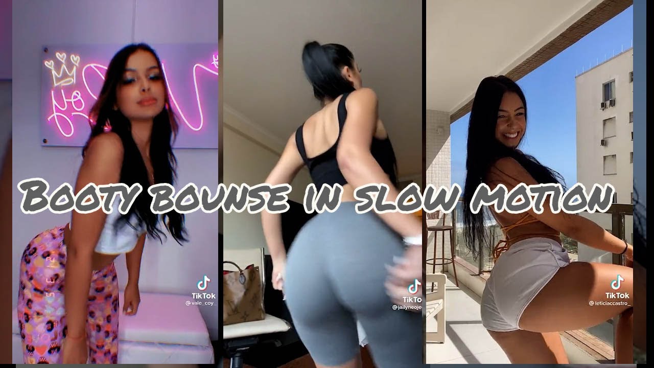 Booty Bounce  Compilation  - slow motion