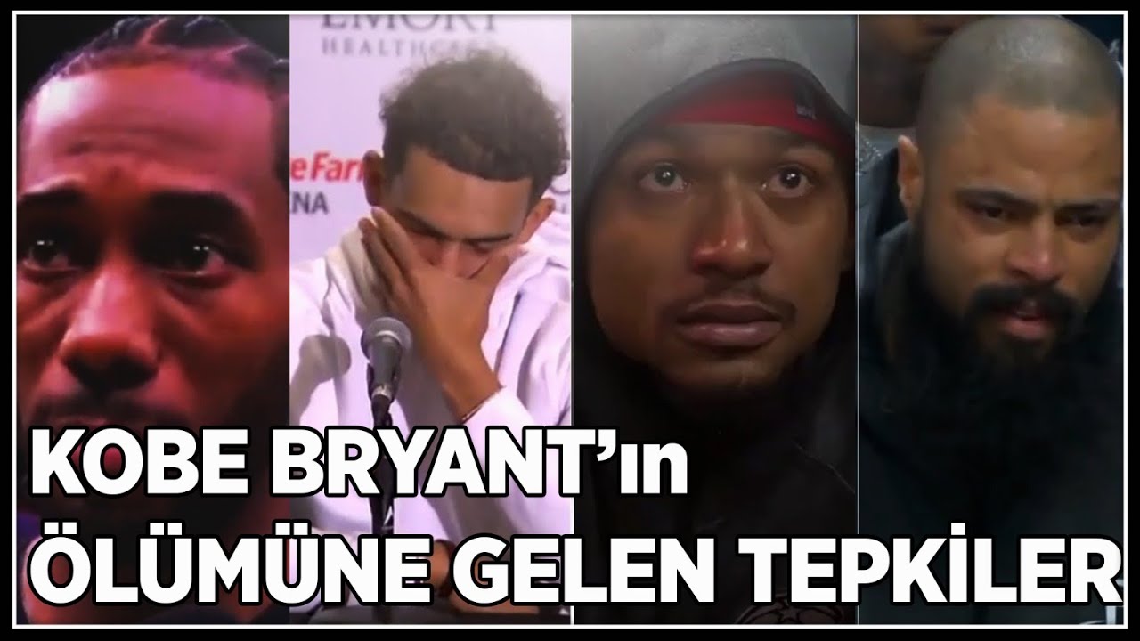 Kobe Bryant'ın Ölümüne Gelen Tepkiler