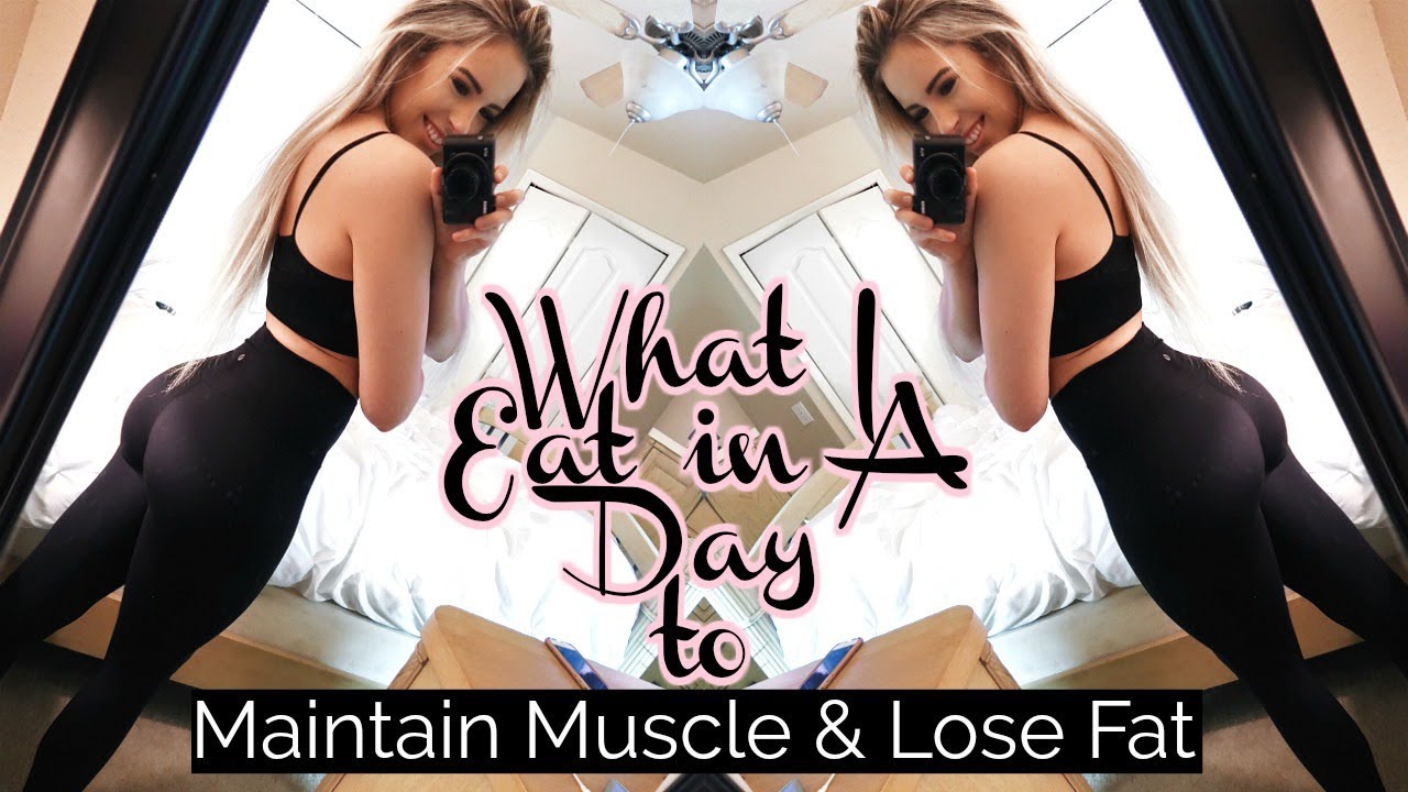 What I Eat In A Day // FULL day of Eating for Shedding Fat and Maintaining Muscle