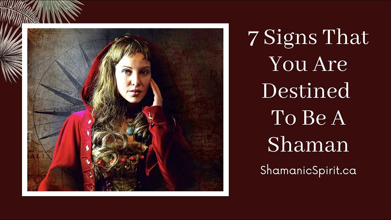 7-signs-that-you-are-destined-to-be-a-shaman