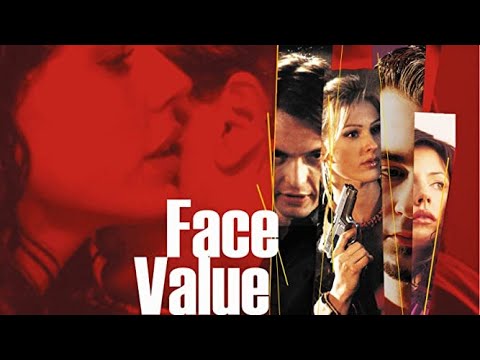 FACE VALUE (2001) | FULL MOVİE | SCOTT BAİO | KRİSTA ALLEN | JAMES WİLDER
