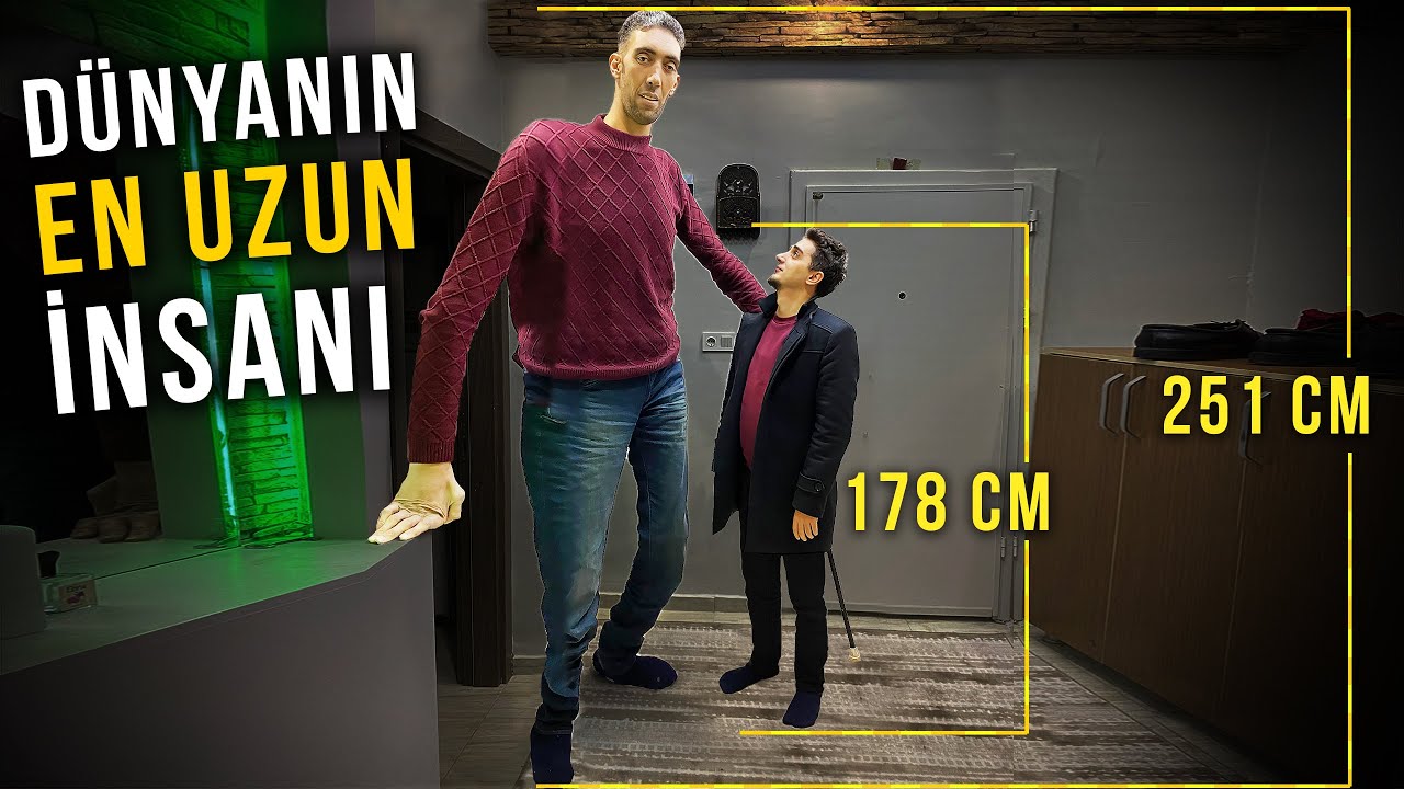 Dünya'nın en uzun insanı