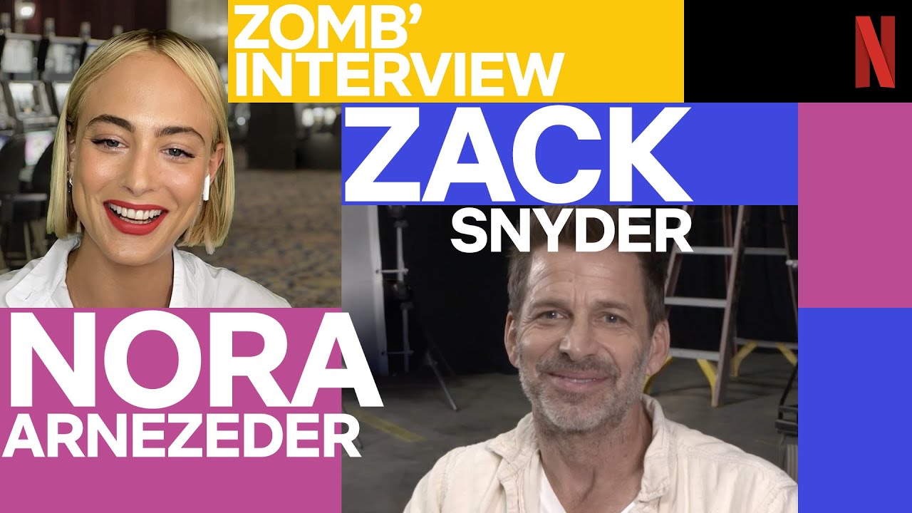 Zack Snyder & Nora Arnezeder | Army Of The Dead