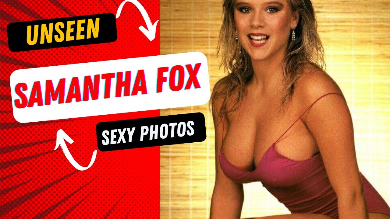 Sexy Photos Of Samantha Fox