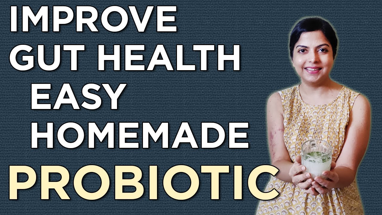 Easy Homemade Probiotic Recipe | Improve Gut Health
