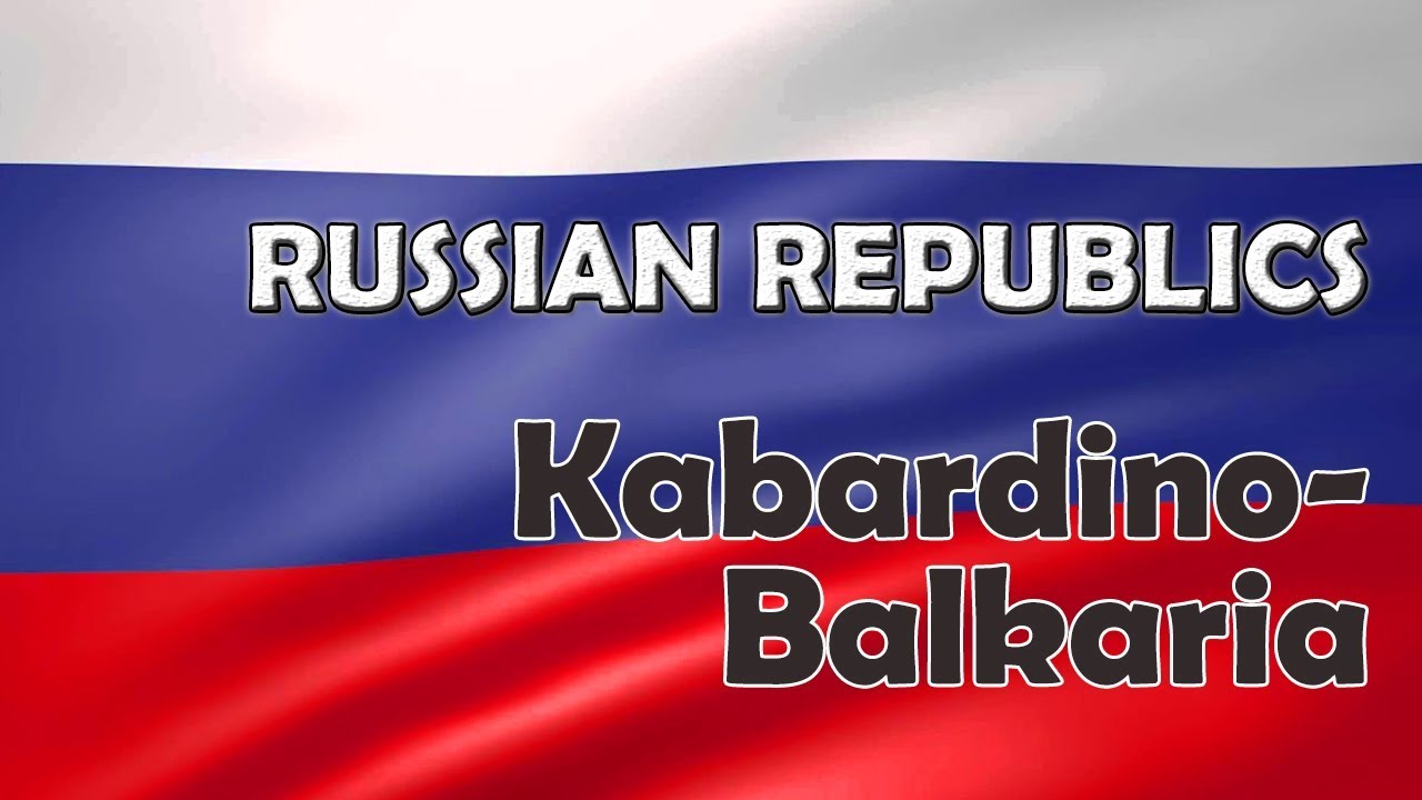 THE LİTTLE KNOWN CAUCASUS REPUBLİC: 7 FACTS ABOUT KABARDİNO-BALKARİA