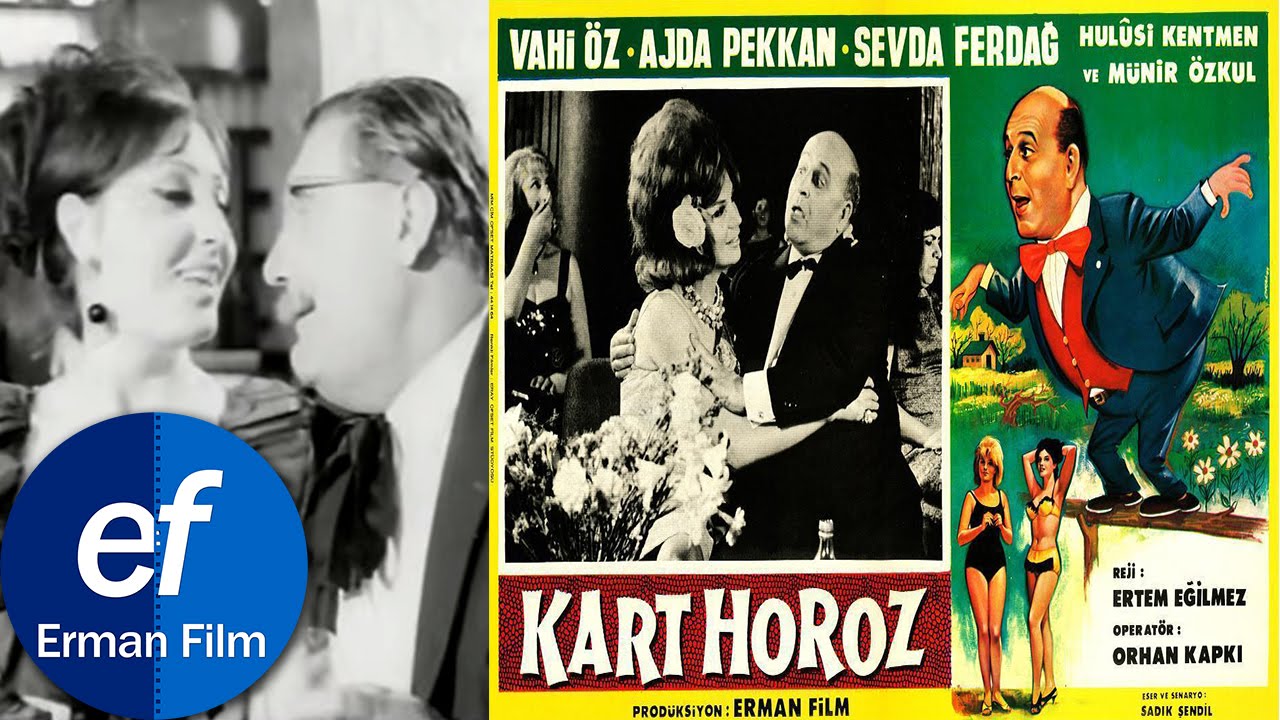 KART HOROZ (1965) - AJDA PEKKAN  VAHİ ÖZ  MÜNİR ÖZKUL