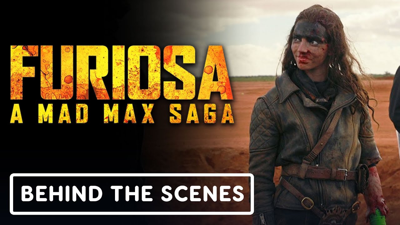 furiosa-a-mad-max-saga-exclusive-behind-the-scenes-clip-2024-anya-taylor-joy