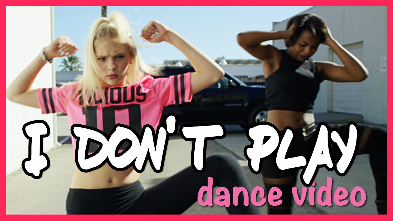 ı don't play - jordyn jones official dance video