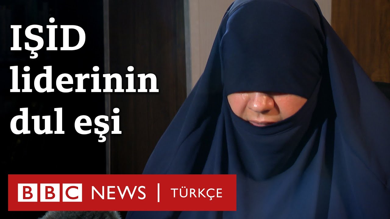 IŞİD LİDERİ BAĞDADİ'NİN DUL EŞİ: 'KOCAMIN SUÇLU OLDUĞUNU REDDETMİYORUM'