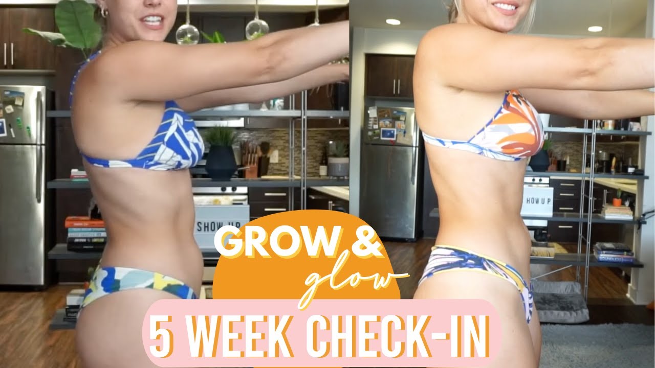 5 week check-ın | grow  glow ep. 9
