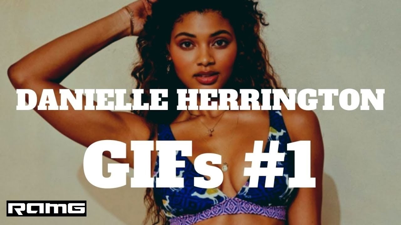 Best GIFs | Danielle Herrington GIFs #1 | Fashion Model Video Compilation with Instrumental Music