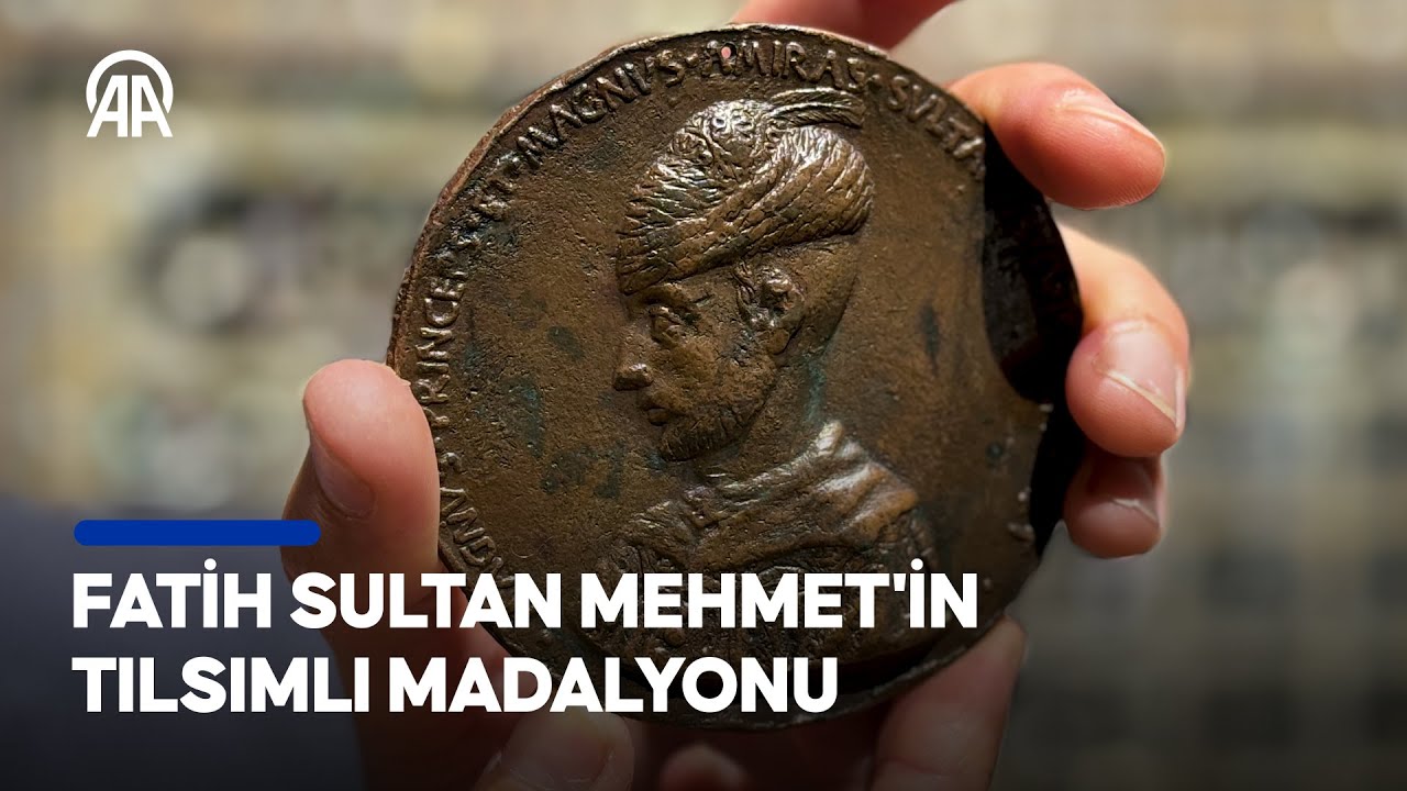 Fatih Sultan Mehmet’in tılsımlı madalyonu | İstanbul’un fethinden önce yapıldığı düşünülüyor