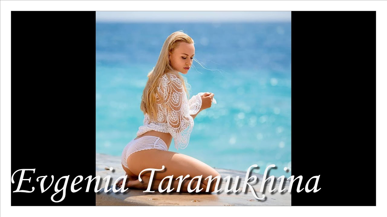 Instagram compilation of  Evgenia Taranukhina ①