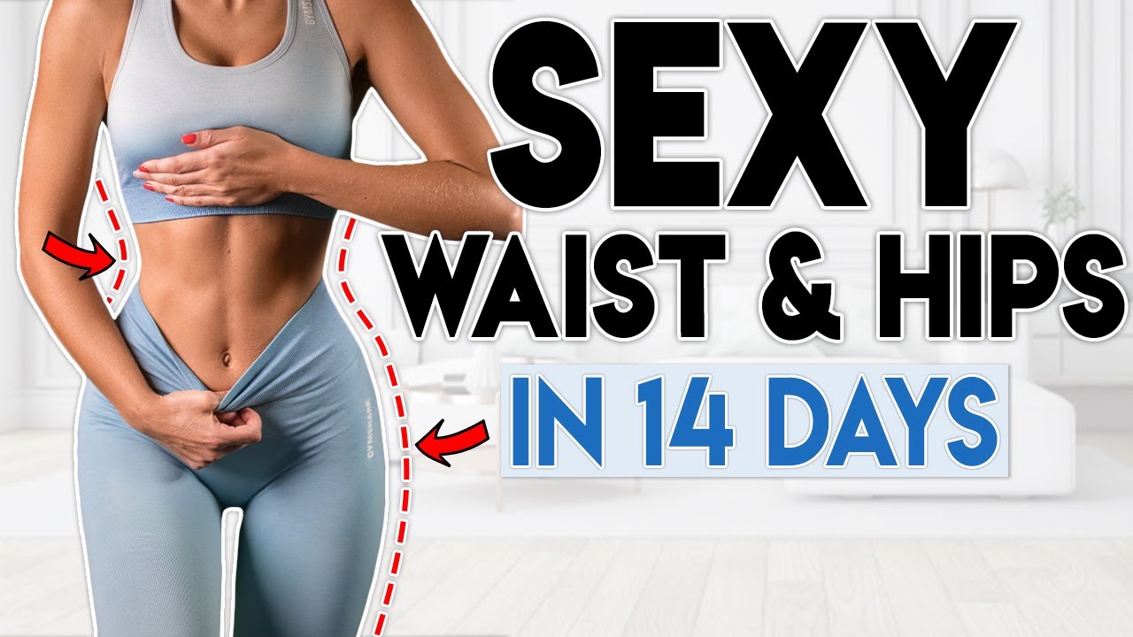 SEXY WAIST  HIPS in 14 Days (feel confident) | 7 minute Home Workout