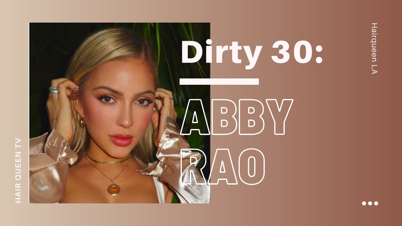 Hair Queen Quiz: Dirty 30 with Abby Rao