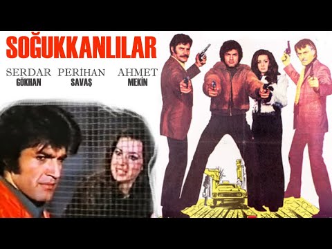 Soğukkanlılar Türk Filmi | FULL İZLE | Serdar Gökhan | Perihan Savaş
