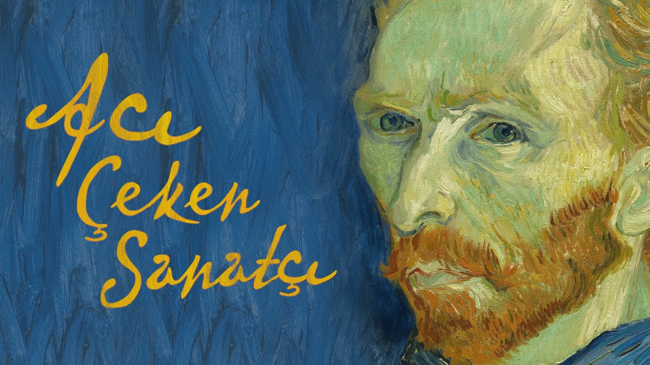 Van Gogh Neden Bu Kadar Özel?