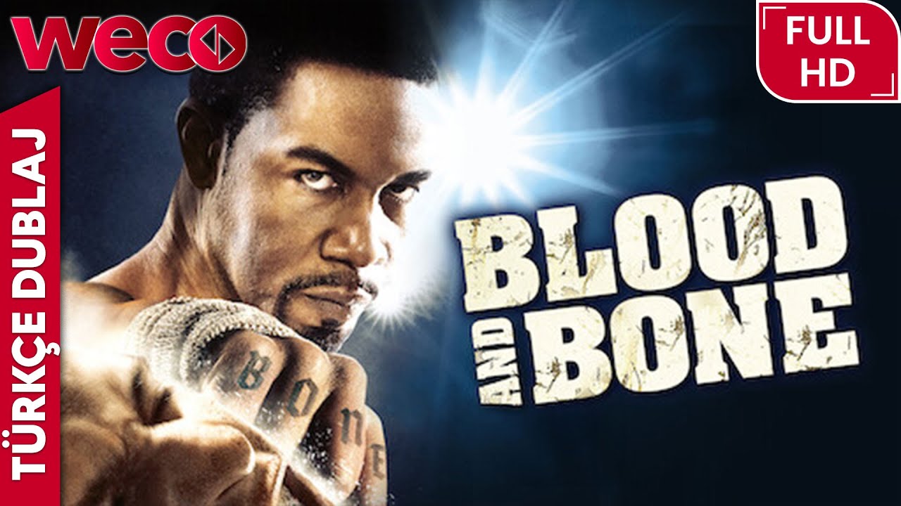 Kan ve Kemik (Blood and Bone) | 2009 | Türkçe Dublajlı Film | Aksiyon Filmi | Weco Film