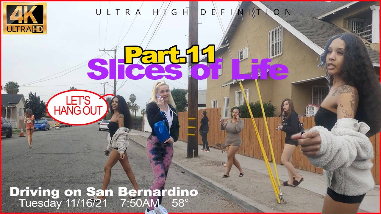 [4K HDR] SLICES OF LIFE (DRIVING ON SAN BERNARDINO 11/16/21)