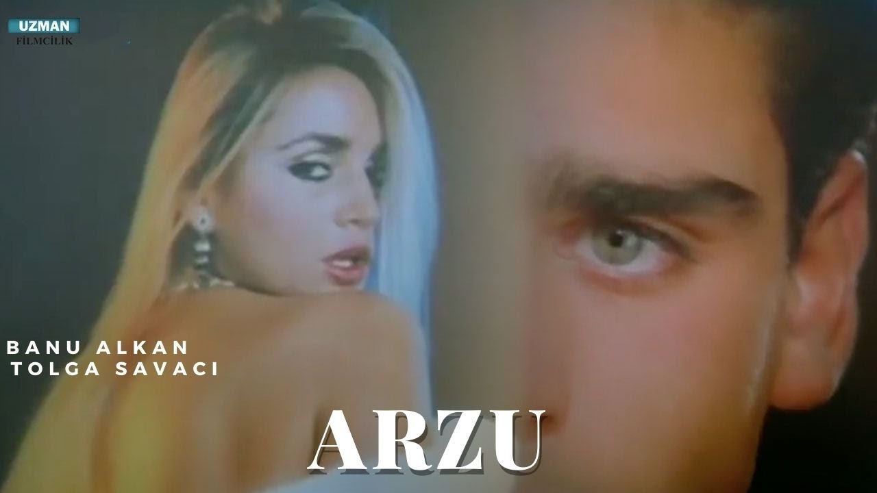 Arzu - Türk Filmi (Banu Alkan  Tolga Savacı)