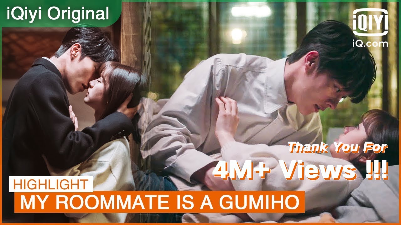 Can we have more than a good night kiss | My Roommate is a Gumiho EP14 | iQiyi K-Drama
