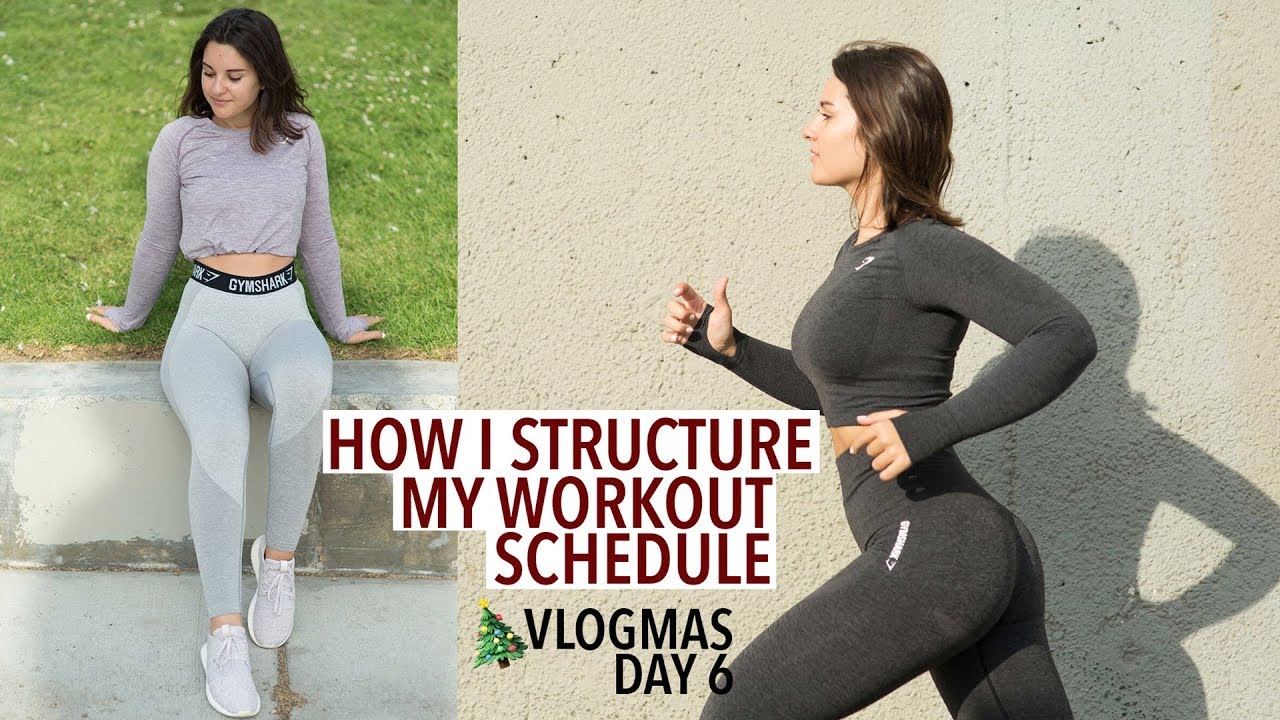 How I Structure My Workout Schedule | VLOGMAS DAY 6