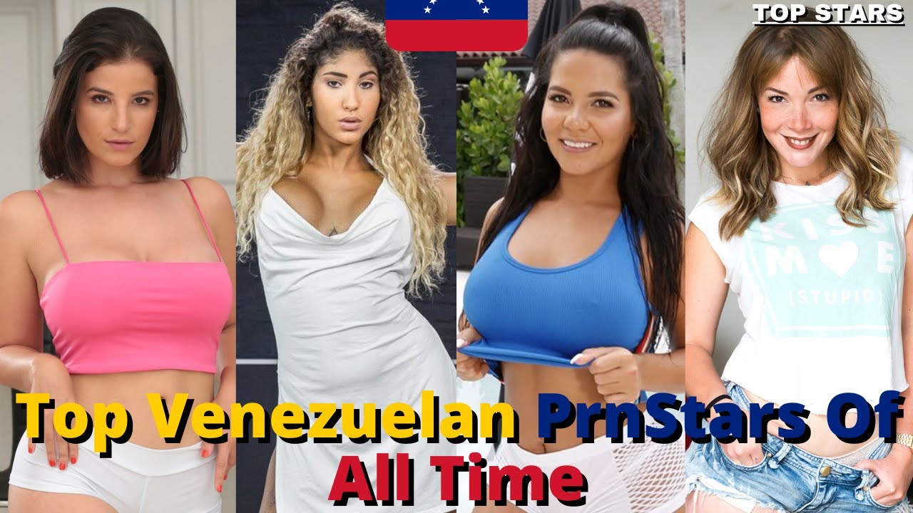 TOP 10 VENEZUELAN PRNSTARS OF ALL TİME. HOTTEST VENEZUELAN PRNSTARS, TOP 10 VENEZUELAN PRNSTARS 2021