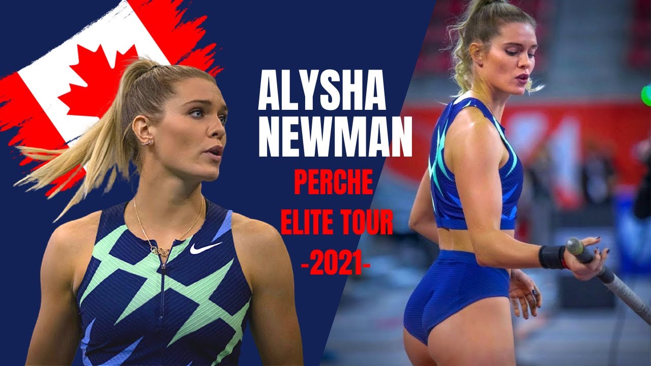 Alysha Newman -2021- Perche Elite Tour *One Athlete* Pole Vault Highlights