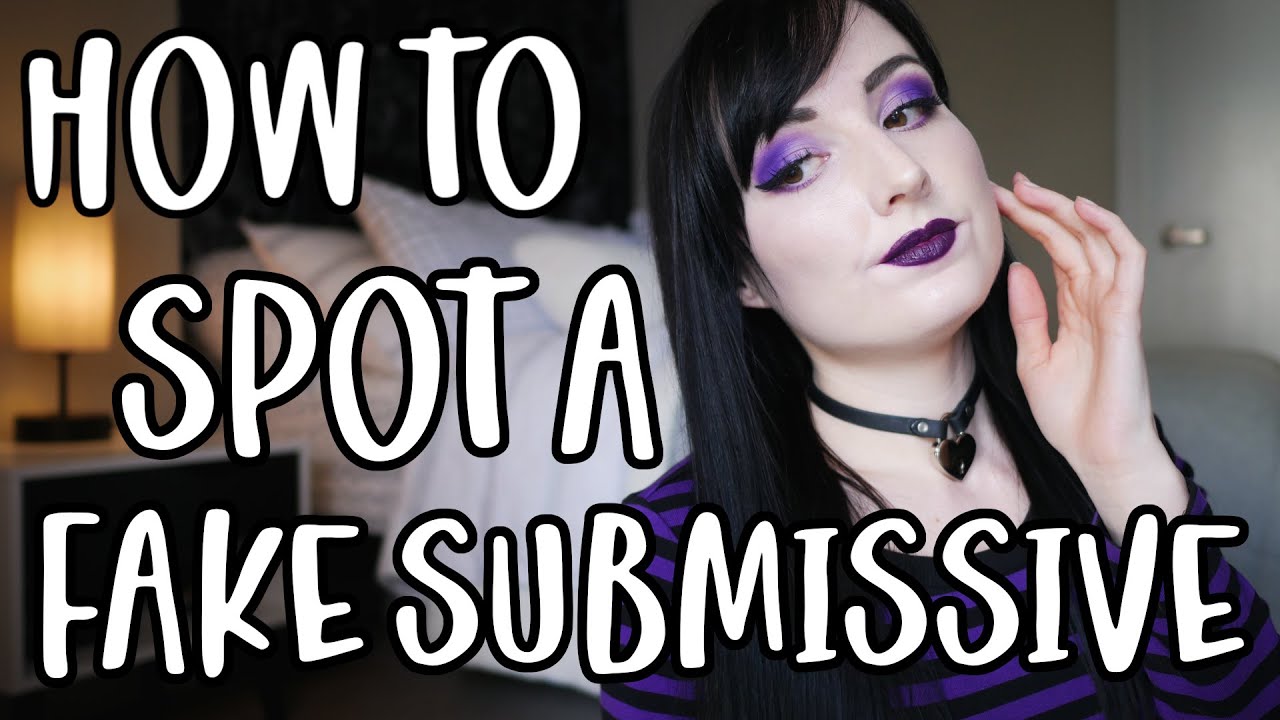 How to Spot a FAKE SUBMISSIVE | BDSM