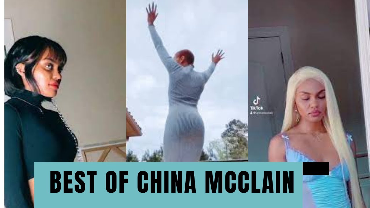 CHINA ANNE MCCLAIN- TIKTOK VIDEOS COMPILATION: 2021
