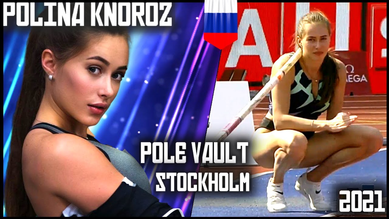 Polina Knoroz Pole Vault Final( Stockholm 2021)