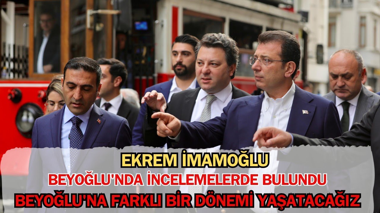 Ekrem İmamoğlu Beyoğlu'nda incelemelerde bulundu Beyoğlu Belediyesini ziyaret etti