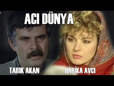 Acı Dünya - Türk Filmi (Tarık Akan)