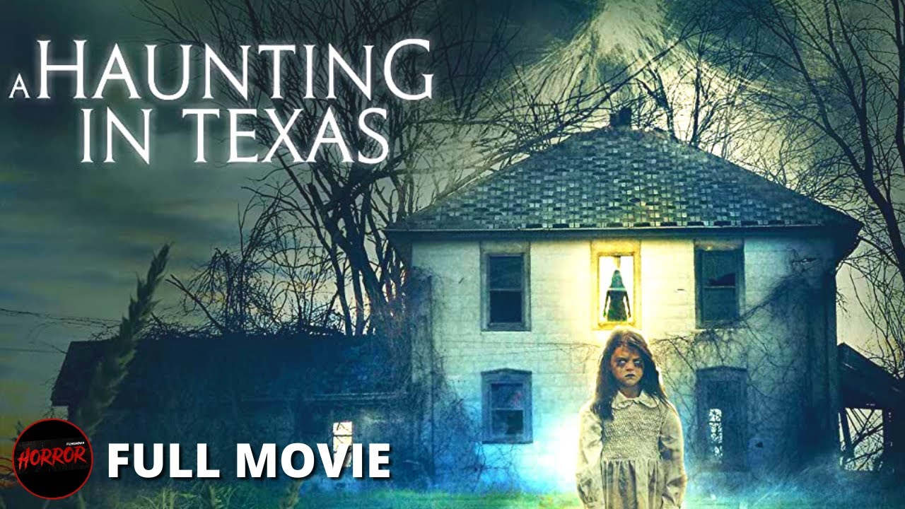 HORROR FİLM A HAUNTING IN TEXAS - FULL MOVIE | SUPERNATURAL HAUNTED HOUSE MOVİE