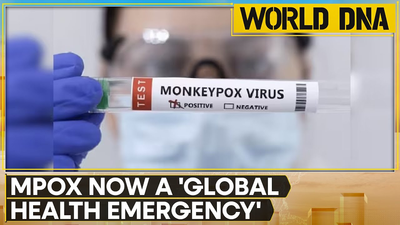 mpox-outbreak-who-declared-mpox-outbreak-as-global-health-emergency-wion-world-dna