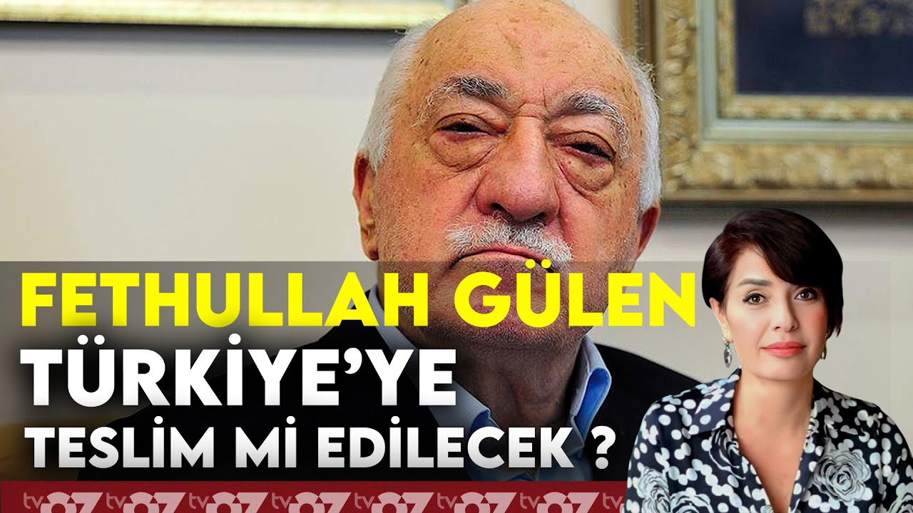 WAS FETHULLAH GÜLEN DELIVERED TO TURKEY?