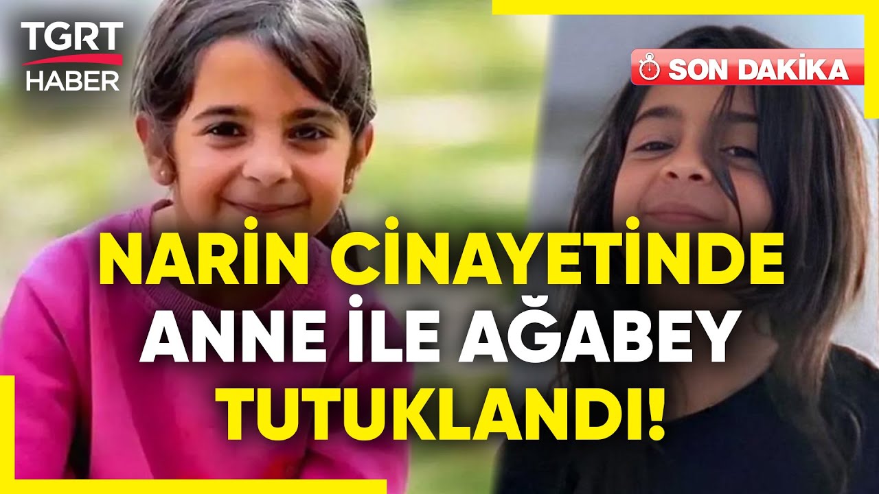 sondakika-narin-guran-cinayetinde-8-kisi-tutuklandi-aralarinda-anne-agabey-ile-amca-var